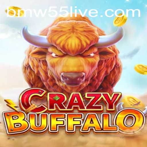 CRAZYBUFFALO: The Ultimate Gaming Experience with BMW55